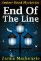 [Amber Reed Mystery 08] • End of the Line · Romantic Comedy Cozy Mystery Series (Amber Reed Mysteries Book 8)